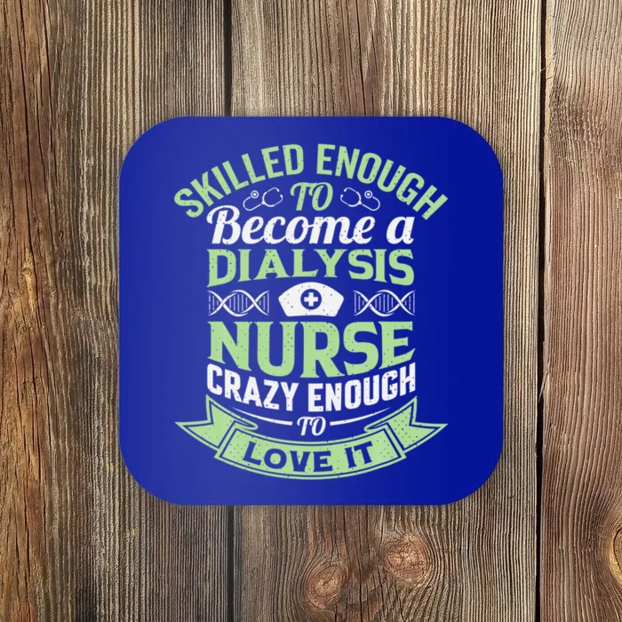 National Nurses Day Dialysis Nursing Life Patient Care Cna Gift Coaster