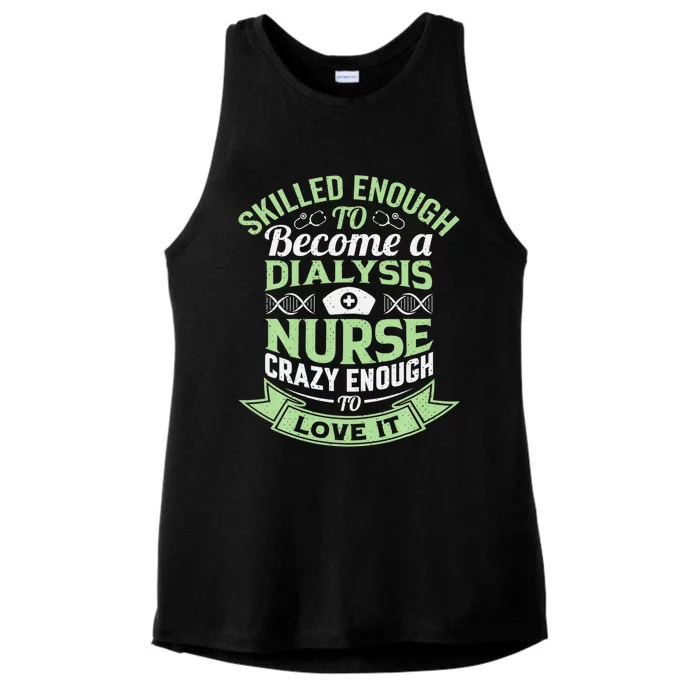 National Nurses Day Dialysis Nursing Life Patient Care Cna Gift Ladies Tri-Blend Wicking Tank