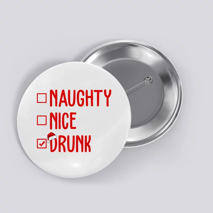 Naughty Nice Drunk Funny Christmas Checklist Button