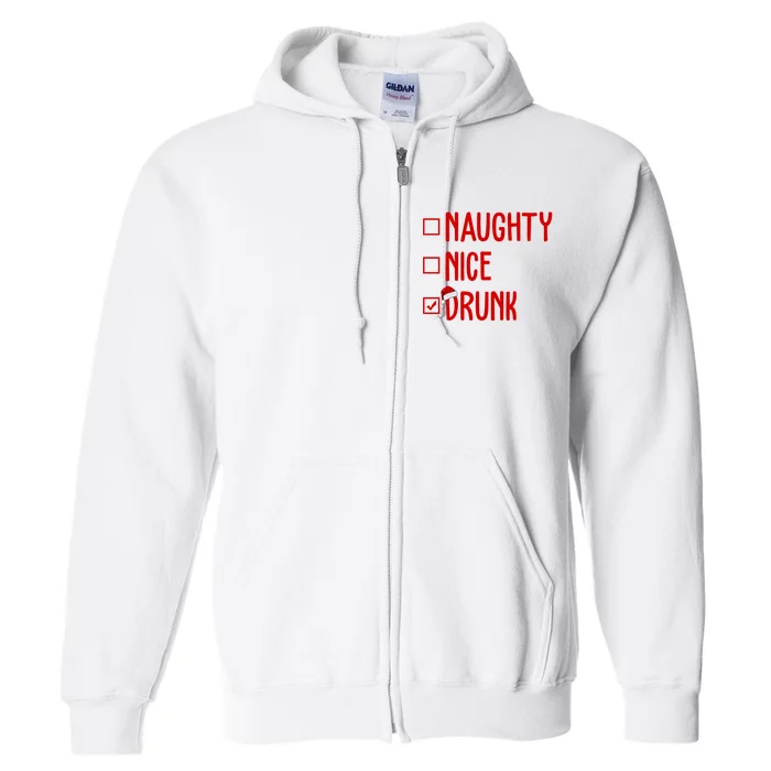 Naughty Nice Drunk Funny Christmas Checklist Full Zip Hoodie