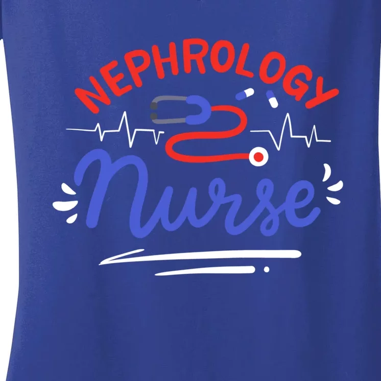 Nephrology Nurse Dialysis Nurse Gift Women's V-Neck T-Shirt