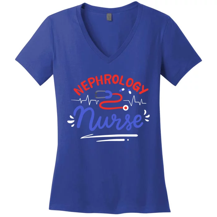 Nephrology Nurse Dialysis Nurse Gift Women's V-Neck T-Shirt