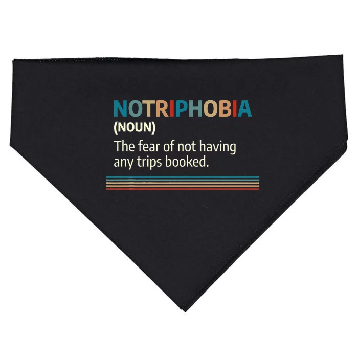 Notriphobia Noun Definition Funny Adventure Travel Lover USA-Made Doggie Bandana