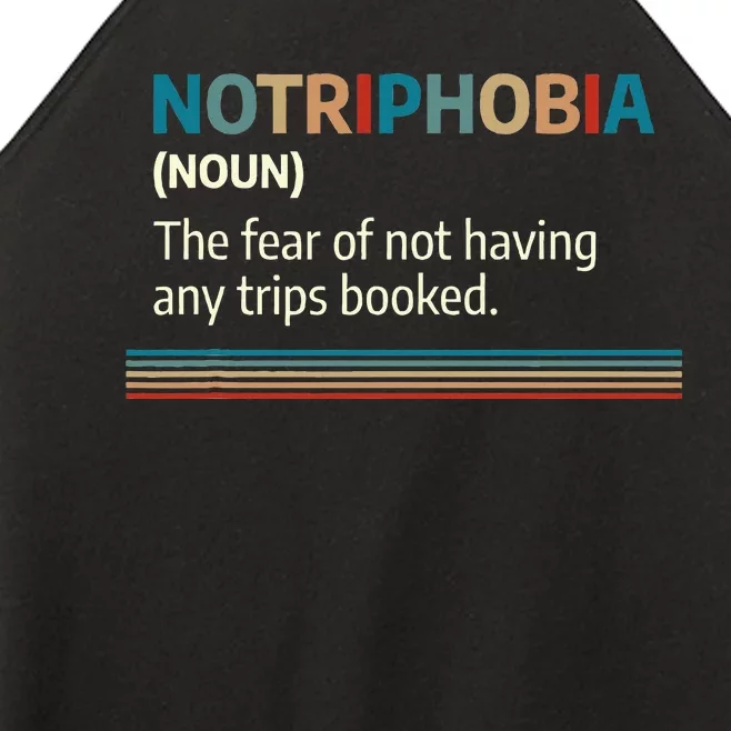 Notriphobia Noun Definition Funny Adventure Travel Lover Women’s Perfect Tri Rocker Tank