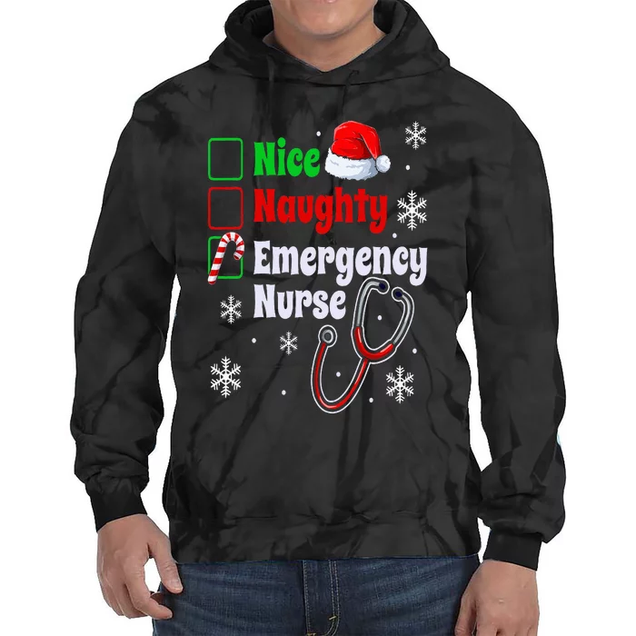 Nice Naughty Emergency Nurse Christmas ER Xmas Tie Dye Hoodie