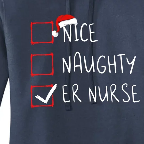 Nice Naughty Er Nurse Christmas List Santa Claus Xmas Meaningful Gift Women's Pullover Hoodie