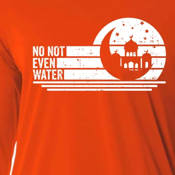 No Not Even Water Fasting Muslim Ramadan Gift Cooling Performance Long Sleeve Crew