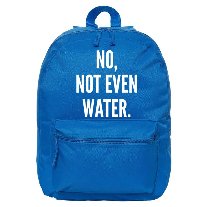 No Not Even Water Ramadan 2019 Gift 16 in Basic Backpack