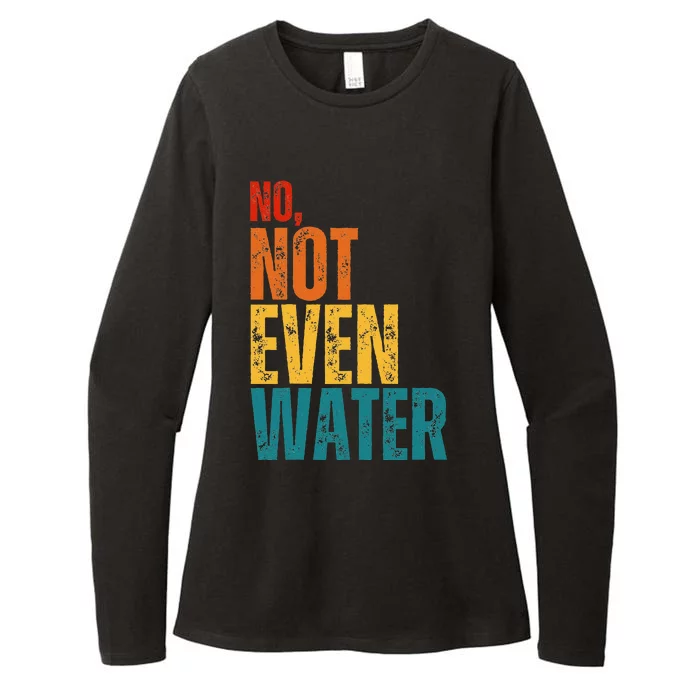 No Not Even Water Ramadan Kareem Mubarak Womens CVC Long Sleeve Shirt