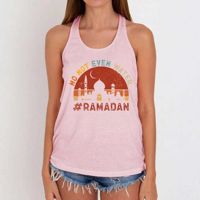 No Not Even Water Ramadan Gift Women's Knotted Racerback Tank