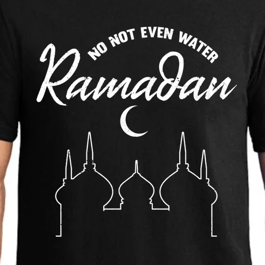 No Not Even Water Ramadan Muslim Fasting Arabic Ramadan Gift Pajama Set