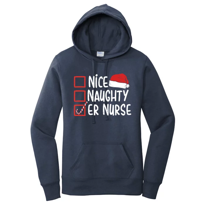 Naughty Nice Er Nurse Christmas Pajamas Funny Santa Hat Gift Women's Pullover Hoodie