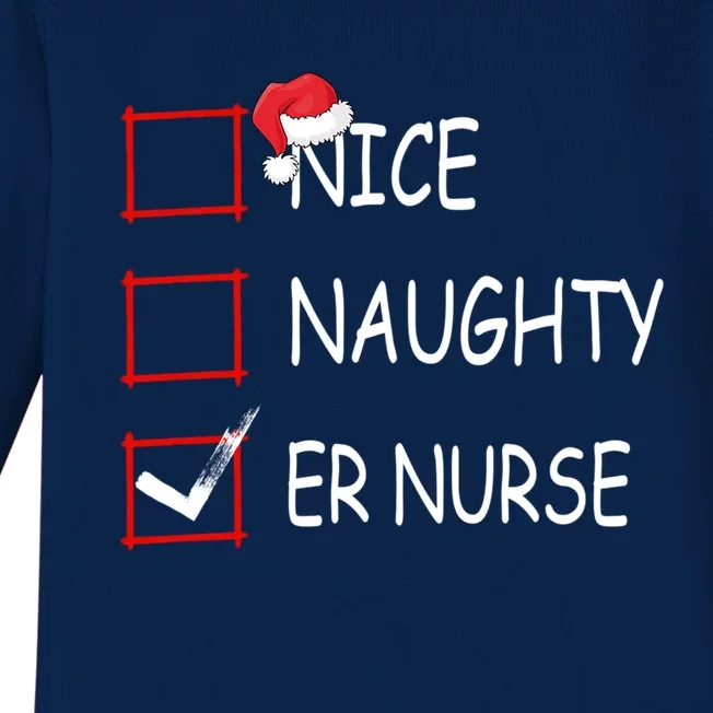 Nice Naughty Er Nurse Check List Er Nurse Christmas Gift Baby Long Sleeve Bodysuit