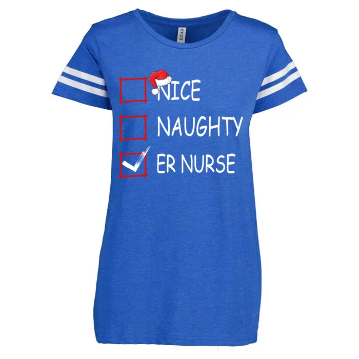 Nice Naughty Er Nurse Check List Er Nurse Christmas Gift Enza Ladies Jersey Football T-Shirt