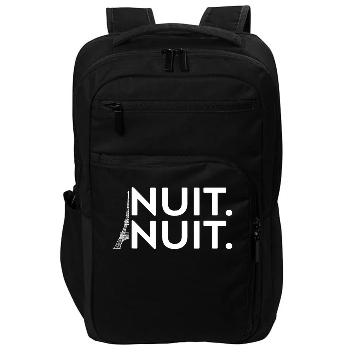 Nuit Nuit Funny Saying Nuit Nuit Impact Tech Backpack