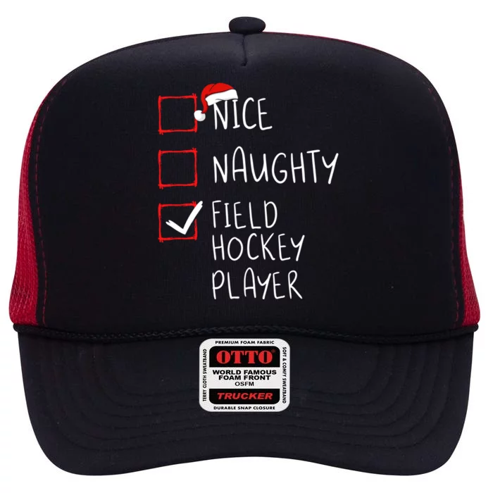 Nice Naughty Field Hockey Player List Christmas Santa Claus Gift High Crown Mesh Trucker Hat