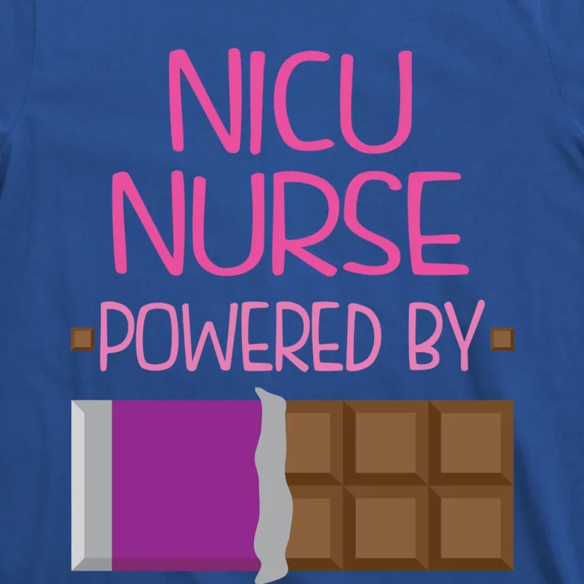 Nicu Nurse Funny Powered By Chocolate Gift Funny Gift T-Shirt