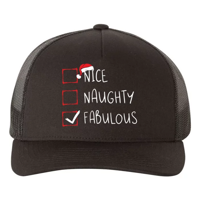 Nice Naughty Fabulous Christmas List Xmas Santa Claus Yupoong Adult 5-Panel Trucker Hat