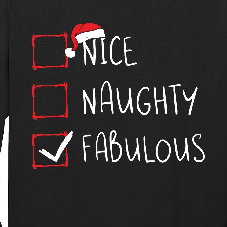 Nice Naughty Fabulous Christmas List Xmas Santa Claus Long Sleeve Shirt