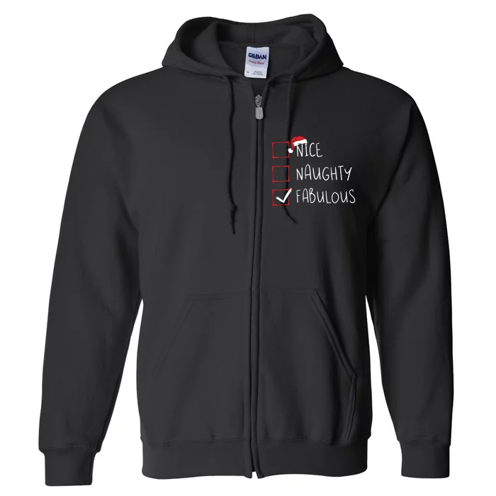 Nice Naughty Fabulous Christmas List Xmas Santa Claus Full Zip Hoodie