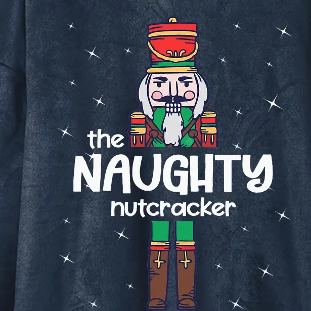 Naughty Nutcracker Family Matching Funny Pajama Hooded Wearable Blanket