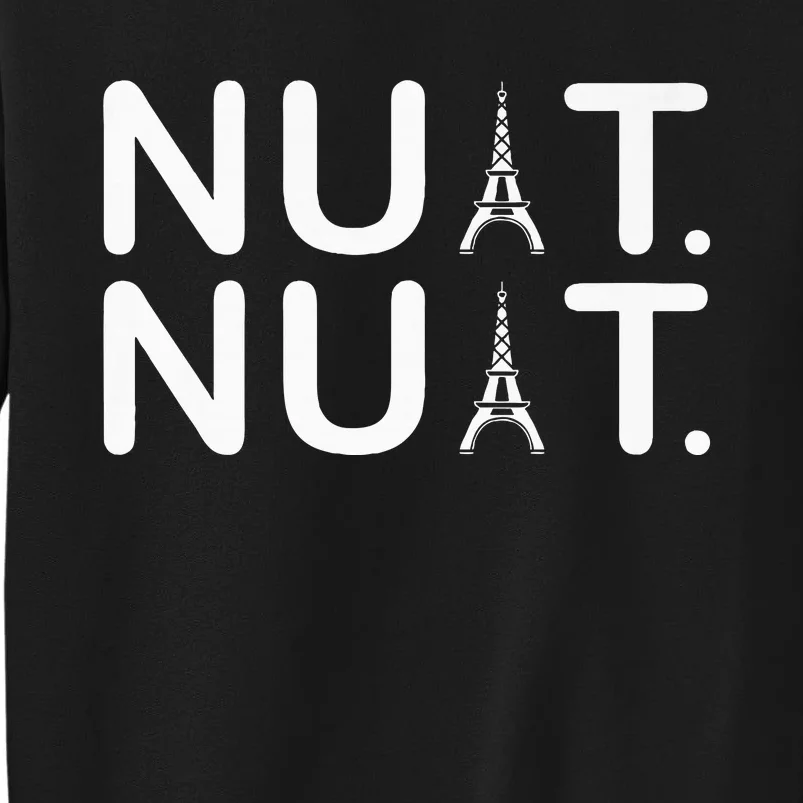 Nuit Nuit Funny Goodnight In French Premium Tall Sweatshirt