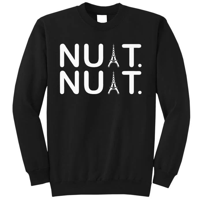 Nuit Nuit Funny Goodnight In French Premium Tall Sweatshirt