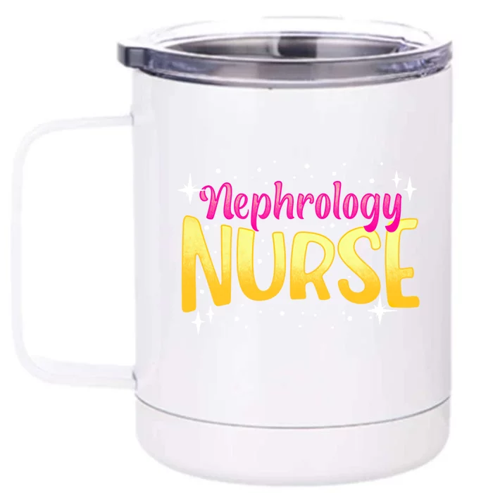 Nephrology Nurse Fun Skilled Dialysis Nursing Rn Cool Gift Front & Back 12oz Stainless Steel Tumbler Cup