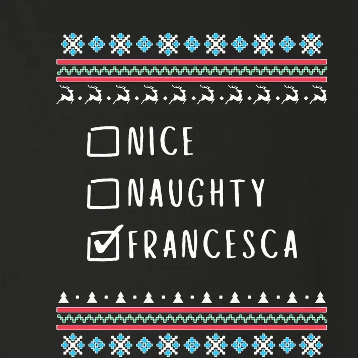 Nice, Naughty, Francesca Christmas Ugly Sweater Style Toddler Long Sleeve Shirt