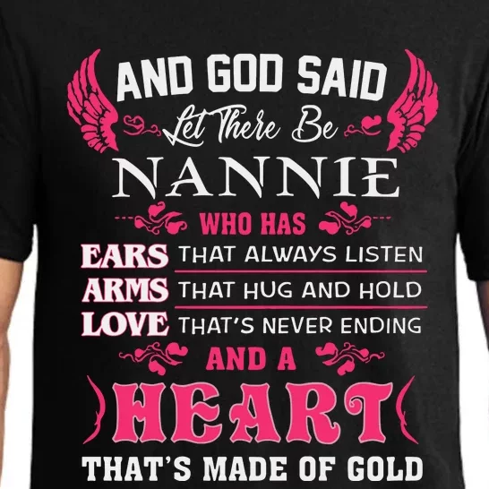 Nannie Name Gift And God Said Let There Be Nannie Pajama Set