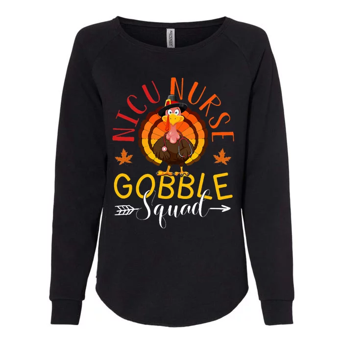 NICU Nurse Gobble Squad Nurse Thanksgiving Turkey Day Womens California Wash Sweatshirt