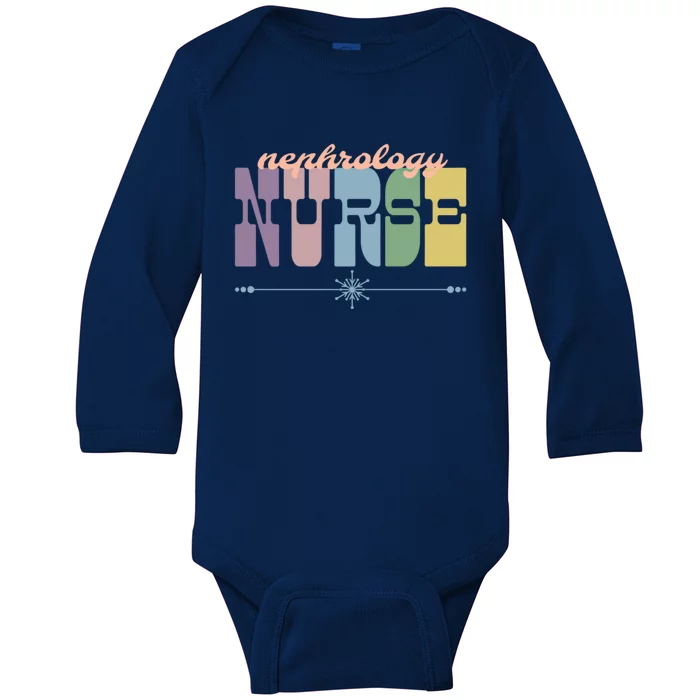 Nephrology Nurse Gift Nursing Squad Appreciation Ney Gift Baby Long Sleeve Bodysuit