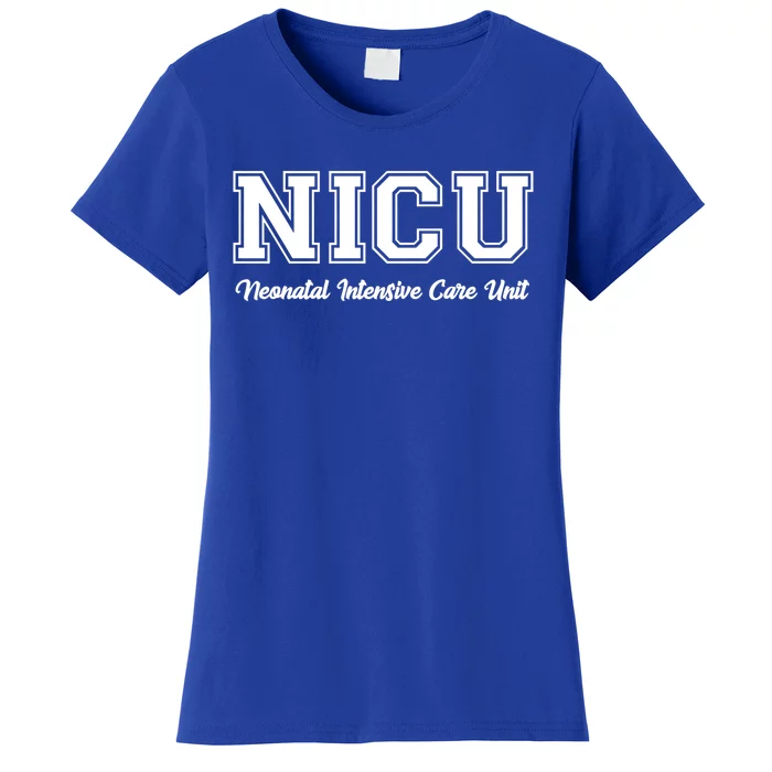 Nicu Nurse Gift Funny Gift Women's T-Shirt