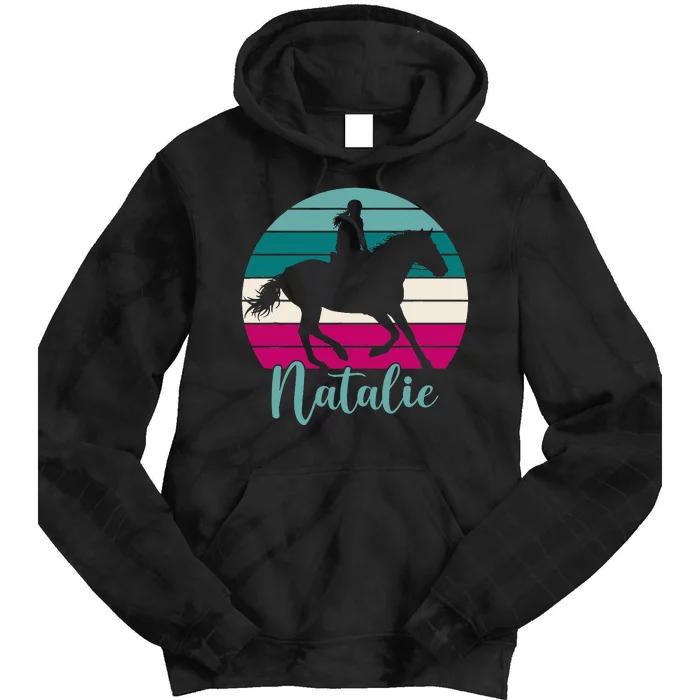 Natalie Name Gift Equestrian Natalie Horse Tie Dye Hoodie