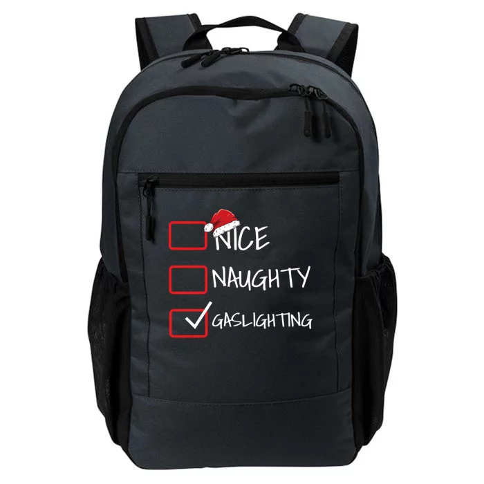 Naughty Nice Gaslighting Rude Daily Commute Backpack