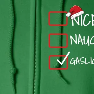 Naughty Nice Gaslighting Rude Full Zip Hoodie