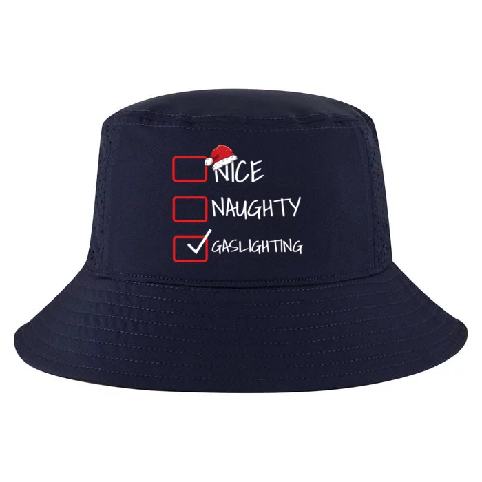 Naughty Nice Gaslighting Rude Cool Comfort Performance Bucket Hat