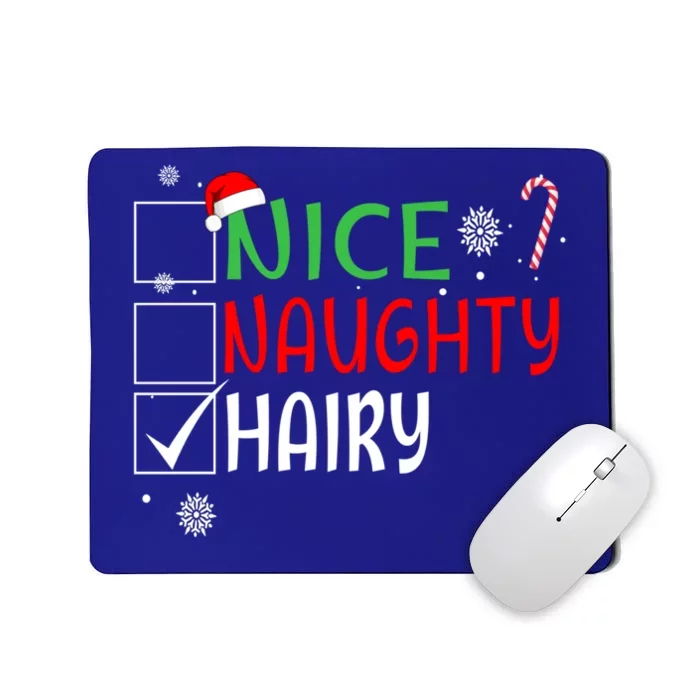 Nice Naughty Hairy Funny Christmas List Naughty Couples Fun Meaningful Gift Mousepad