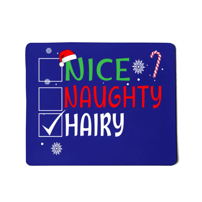 Nice Naughty Hairy Funny Christmas List Naughty Couples Fun Meaningful Gift Mousepad