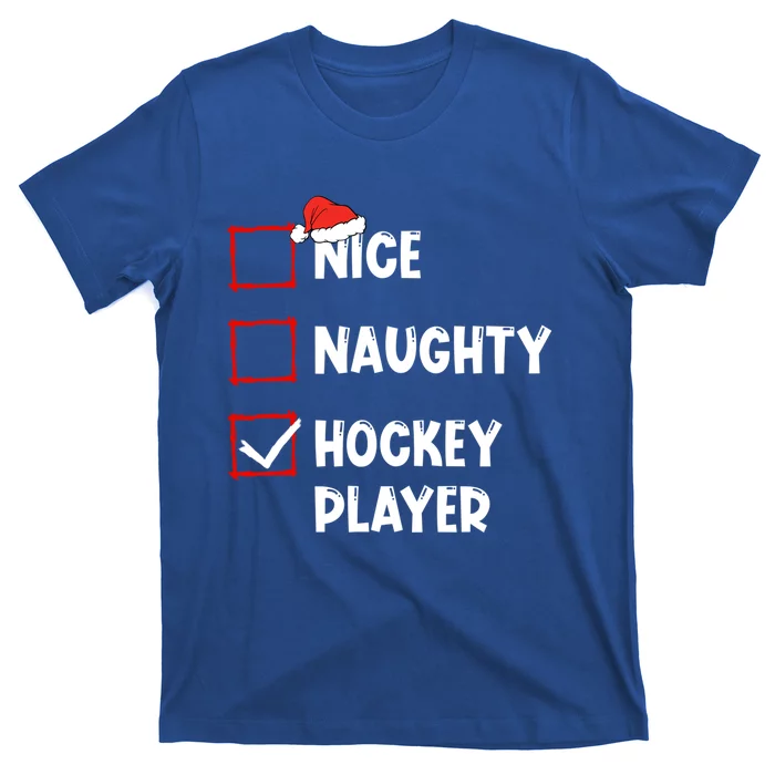 Nice Naughty Hockey Player List Christmas Santa Claus Gift T-Shirt