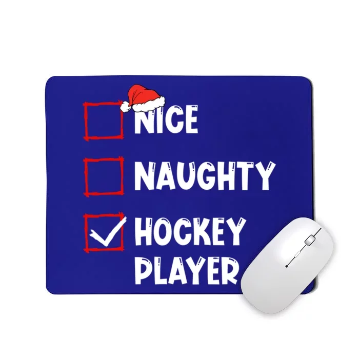 Nice Naughty Hockey Player List Christmas Santa Claus Gift Mousepad