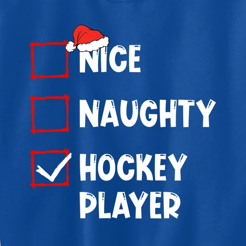 Nice Naughty Hockey Player List Christmas Santa Claus Gift Kids Sweatshirt