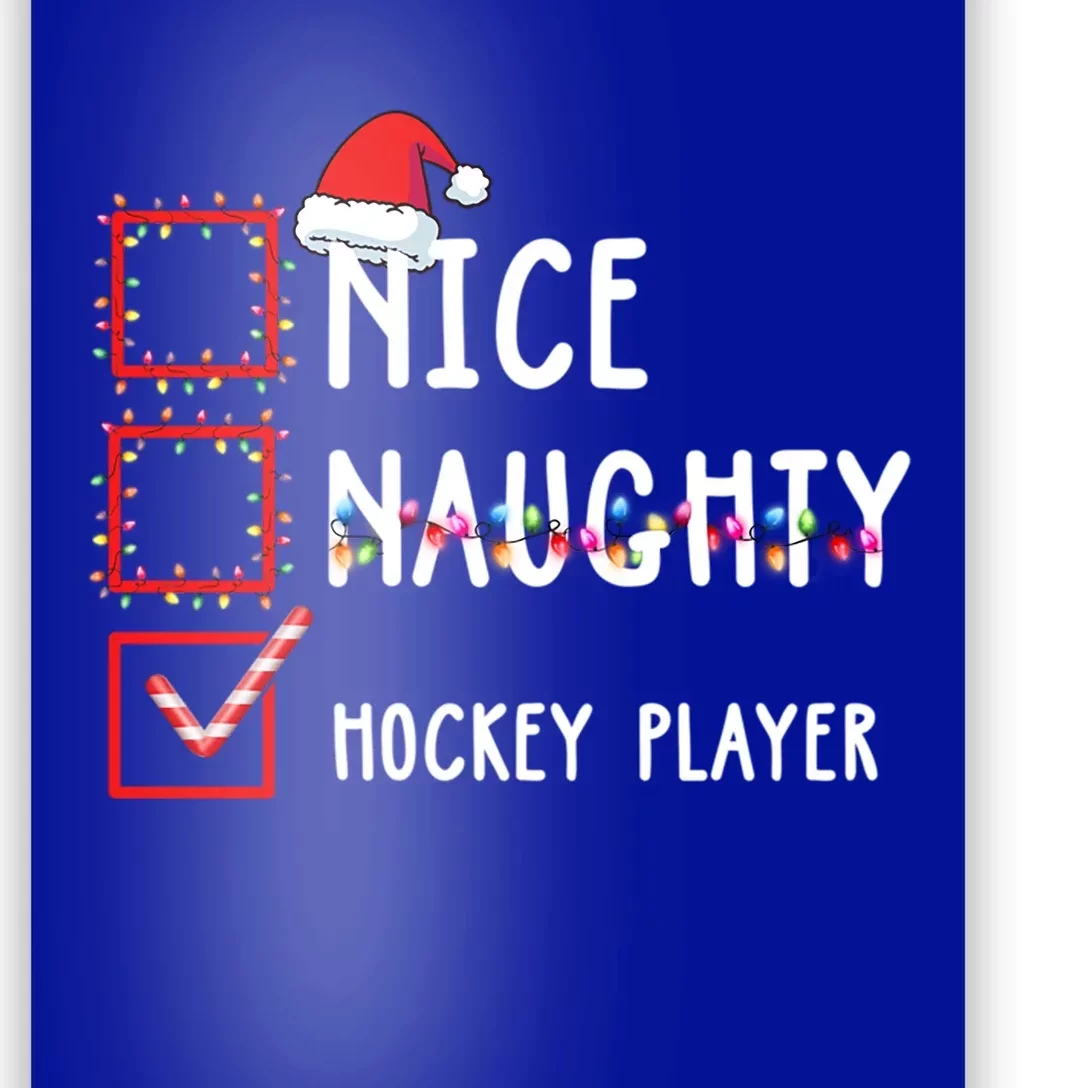 Nice Naughty Hockey Player Christmas List Santa Claus Gift Poster