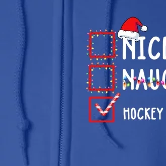 Nice Naughty Hockey Player Christmas List Santa Claus Gift Full Zip Hoodie