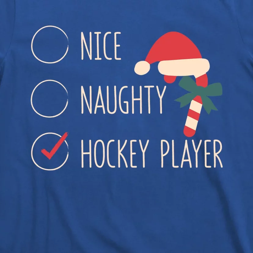 Nice Naughty Hockey Player Christmas Santa Claus Coach Fan Cool Gift T-Shirt