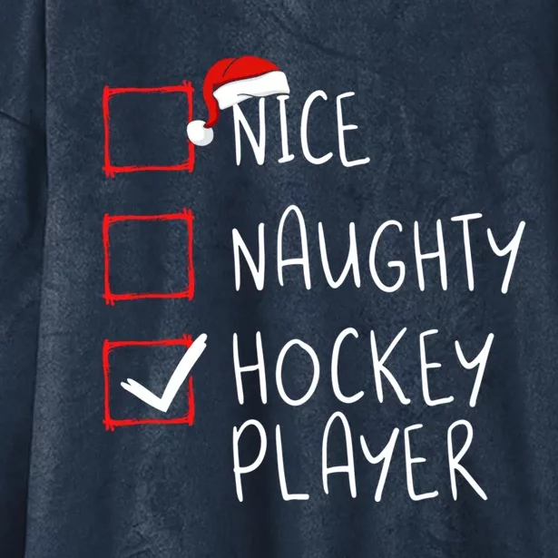 Nice Naughty Hockey Player List Christmas Santa Claus Gift Hooded Wearable Blanket