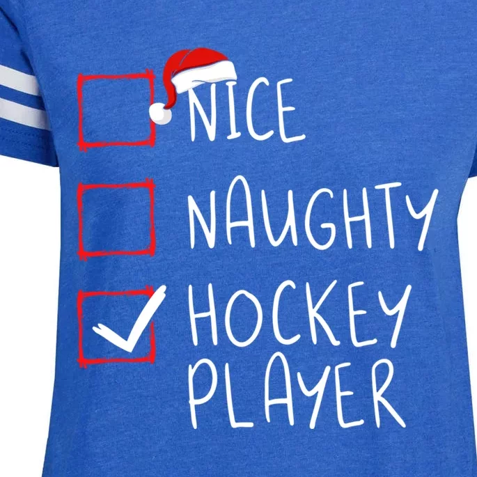 Nice Naughty Hockey Player List Christmas Santa Claus Gift Enza Ladies Jersey Football T-Shirt