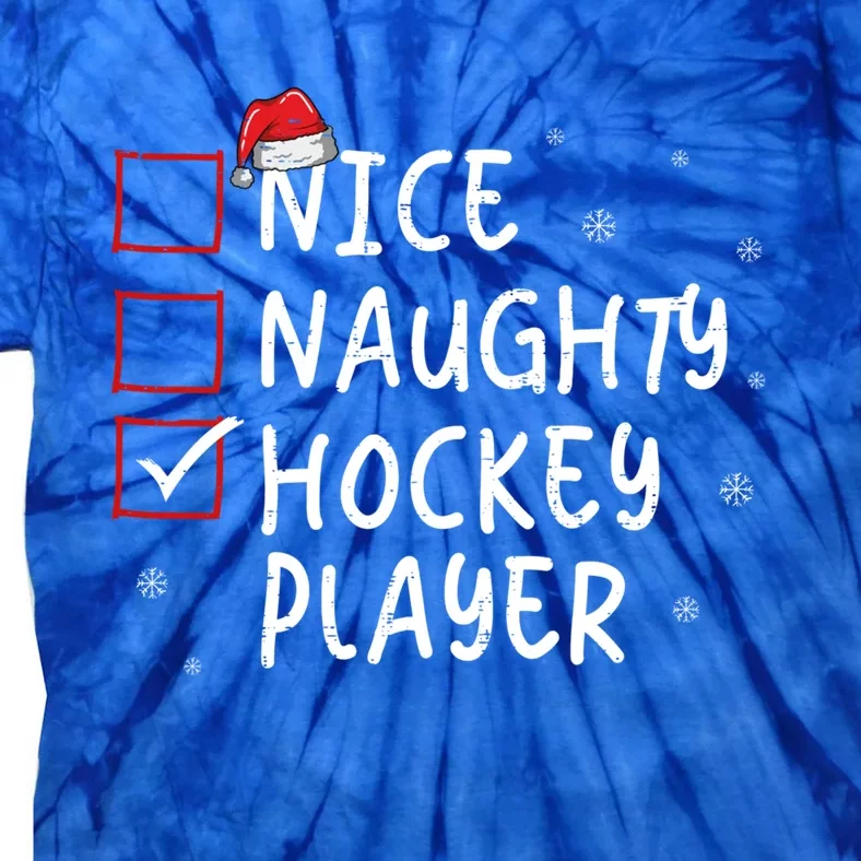 Nice Naughty Hockey Player Christmas Funny Xmas Santa Hat Gift Tie-Dye T-Shirt