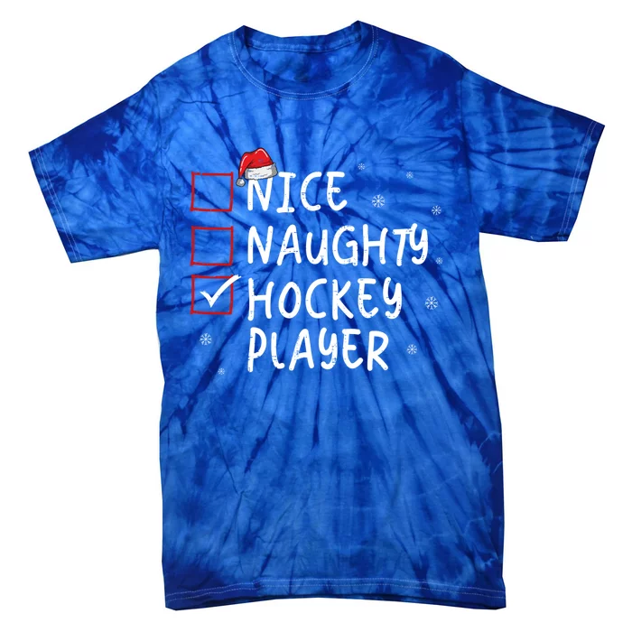 Nice Naughty Hockey Player Christmas Funny Xmas Santa Hat Gift Tie-Dye T-Shirt