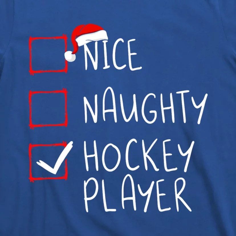 Nice Naughty Hockey Player List Christmas Santa Claus Cute Gift T-Shirt